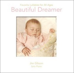 Beautiful Dreamer: Favorite Lullabies for All Ages