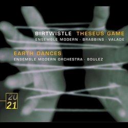 Birtwistle: Theseus Game, Earth Dances