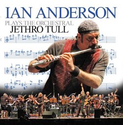 Plays the Orchestral Jethro Tull