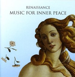 Renaissance: Music for Inner Peace