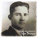 Legendary Magic of Jule Brown