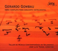 Gerardo Gombau: Obra completa para conjunto instrumental