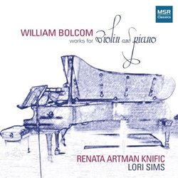 William Bolcom: Works for Violin and Piano - Renata Artman Knific