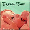Classics for Baby: Together Time