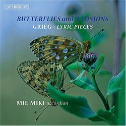Grieg: Butterflies and Illusions