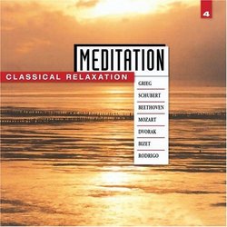 Meditation: Classical Relaxation Vol. 4