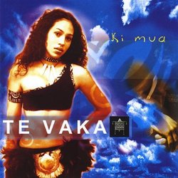 Ki Mua by Te Vaka