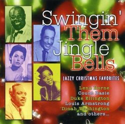 Swingin' Them Jingle Bells: Jazzy Christmas Favorites