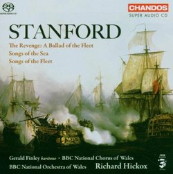 Stanford: The Revenge; Songs of the Sea; Songs of the Fleet [Hybird SACD]