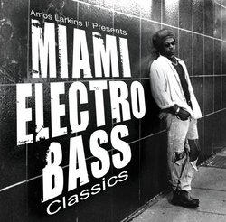 Miami Electro Bass Classics