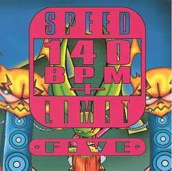 Speed Limit 140 Bpm Plus 5