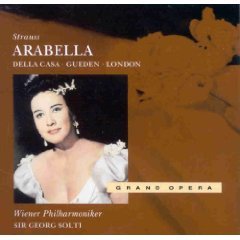 Richard Strauss Arabella - Edelmann Malaniuk della Casa Solti (London)