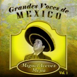 Grandes Voces de Mexico, Vol. 1