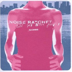 Till We Have Faces by Noise Ratchet (2002-04-02)