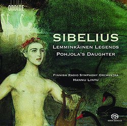 Sibelius: Lemminkainen Legends - Pohjola's Daughter