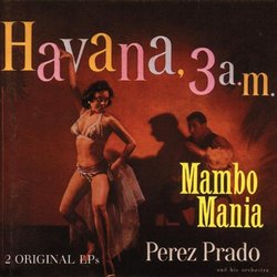 Mambo Mania / Havana 3 A.M.