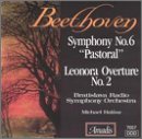 Beethoven: Symphony No. 6 "Pastoral"; Leonore Overture No. 2