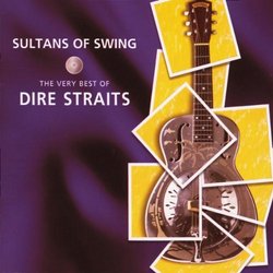 Dire Straits - Sultans Of Swing: Very Best Of