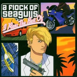 I Ran Best of a Flock of Seagulls