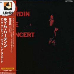 Tim Hardin 3 Live in Concert