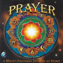 Prayer: Multi Cultural Journey of Spirit