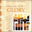 Songs for the Soul: Glory
