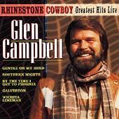 Glen Campbell - Rhinestone Cowboy: Greatest Hits Live