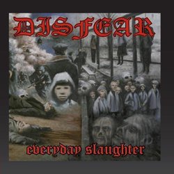 Everyday slaughter