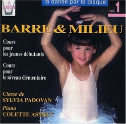 La Danse Par Le Disque, Vol. 1: Barre & Milieu (Young Beginner's