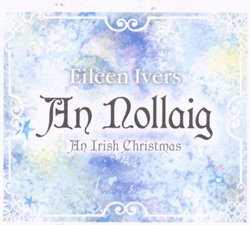 An Nollaig: An Irish Christmas