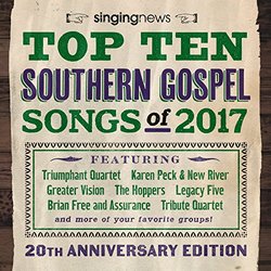 Singing News Top 10 Southern Gospel Songs Of 2017