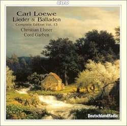 Loewe: Lieder & Balladen, Vol. 13