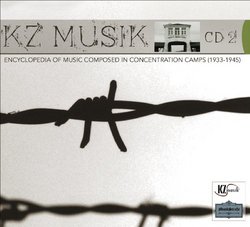 KZ Musik: Encyclopedia of Music Composed in Concentration Camps, CD 2