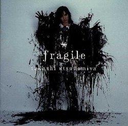 Fragile