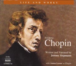The Life and Works of Frédéric Chopin