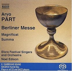 Arvo Pärt: Berliner Messe; Magnificat; Summa [Hybrid SACD]