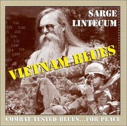 Vietnam Blues - Combat Tested Blues... For Peace