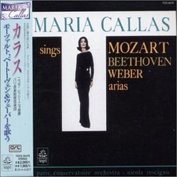 Maria Callas Sings Arias by Mozart, Beethoven & Weber