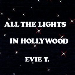 All The Lights In Hollywood
