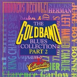 The Goldband Blues Collection, Vol. 2