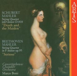 Mahler's Arrangements of Schubert's 'Death and the Maiden' & Beethoven's String Quartet 'Serioso'