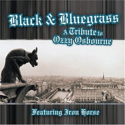 Black & Bluegrass: A Tribute to Ozzy Osbourn & Black Sabbath