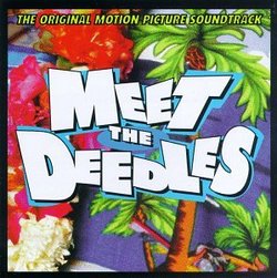 Meet The Deedles: The Original Motion Picture Soundtrack