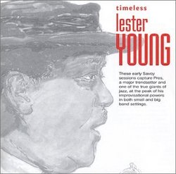 Timeless Lester Young