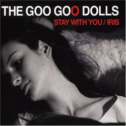 Stay With You / Iris Pt 2