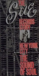 The Sue Records Story: New York City (The Sound of Soul)