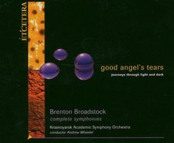 Brenton Broadstock: Complete Symphonies