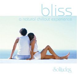 Bliss: A Natural Chillout Experience