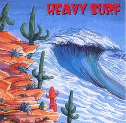 Heavy Surf
