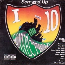 I-10 Connection: Screwed & Chopped